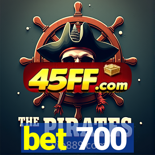 bet 700